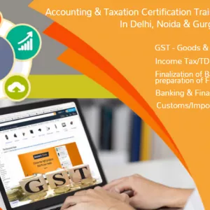 GST Training Course in Delhi, Saket, Free Taxation & Balance Sheet Certification, Online/Offline Claases, Navratri Offer '23, Free Job Placement,