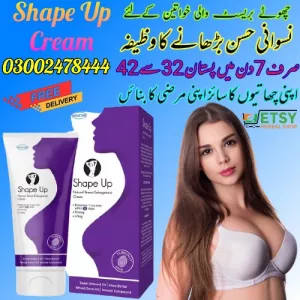 Buy Shape Up Cream In Pakistan - 03002478444