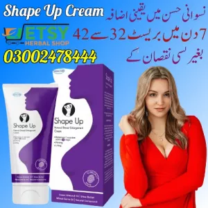 Best Shape Up Cream in Pakistan - 03002478444