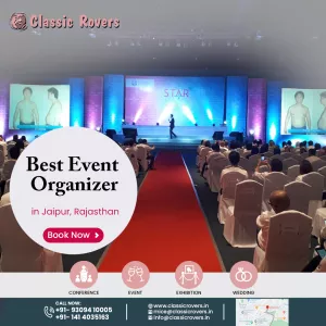 Classic Rovers - The Best Conference Event Planners in Jaipur