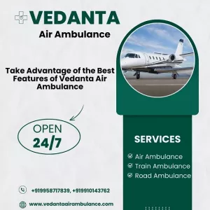 Pick Vedanta Air Ambulance Service in Gorakhpur for Reliable and Trusted Patient Transfer at an Affordable Cost