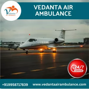 Get Vedanta Air Ambulance from Patna with Special Medical Care