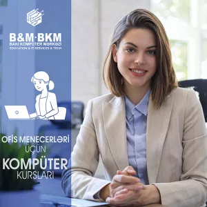 Ofis Menecerləri üçün Kompüter Kursları