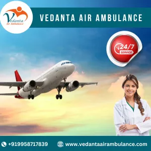 Use Vedanta Air Ambulance in Kolkata with World-class Healthcare Services