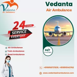 Hire Vedanta Air Ambulance Service in Gorakhpur with Advanced Medical Tools at an Affordable Price