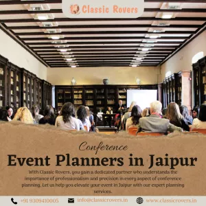 Jaipur’s Top Choice for Conference Meeting Panning Service - Classic Rovers