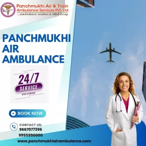 Hire Panchmukhi Air Ambulance Services in Guwahati with Complete Medical Management