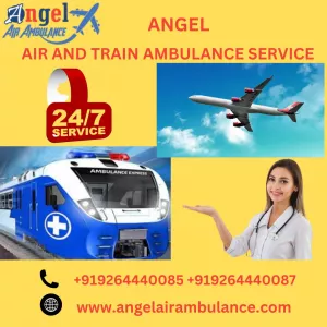 Angel Air and Train Ambulance Service in Delhi Offer Live-Saving Medical Convenience