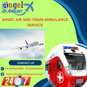 Choose Angel Air and Train Ambulance Service in Chennai with Medical Equipment Facilities