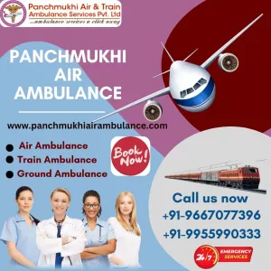 Hire Panchmukhi Air Ambulance Services in Guwahati with Dedicated Medical Staff