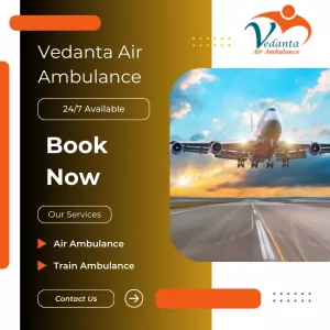 Use Vedanta Air Ambulance from Chennai at the Lowest Booking Rate