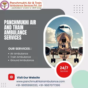 With Superb Medical Treatment Get Panchmukhi Air Ambulance Services in Kolkata