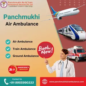 With Life-Saving Medical Treatment Get Panchmukhi Air Ambulance Services in Patna