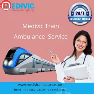 Medivic Train Ambulance in Dibrugarh is providing Comfy and Secure Means of Medical Transportation