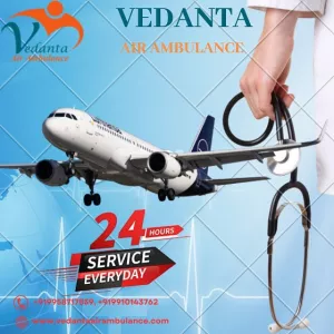 Vedanta Air Ambulance from Kolkata - Highly Modern and Safe
