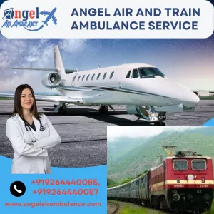 Angel Air and Train Ambulance Service in Jamshedpur Transferring Patients Without Any Discomfort