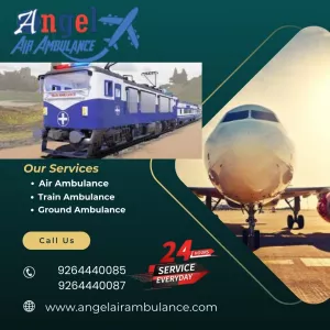 Get Globally Transport Assistance with Angel Air and Train Ambulance Service in Patna