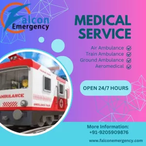 Falcon Emergency Train Ambulance in Patna is the Fastest Emergency Medical Transport