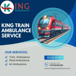 King Train Ambulance in Silchar Provides the Proper Care during Transit