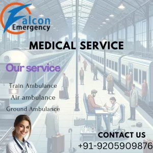 Book Falcon Emergency Train Ambulance Service for Faster Medical Shifting in Kolkata