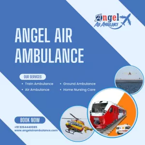 In Darbhanga, Angel Air and Train Ambulance Service Provides Top-Notch Medical Care