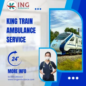 King Train Ambulance Service in Siliguri for to care shift your patient