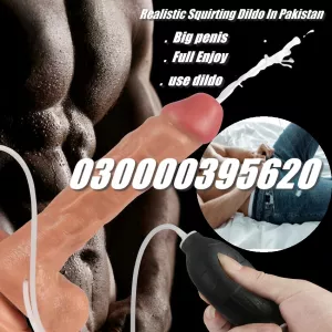 Realistic Squirting Dildo In Pakistan 03000395620