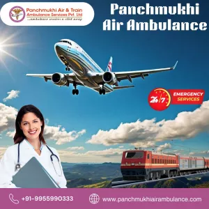 Obtain Hi-tech Panchmukhi Air and Train Ambulance Services in Siliguri with Life-Care ICU Setup