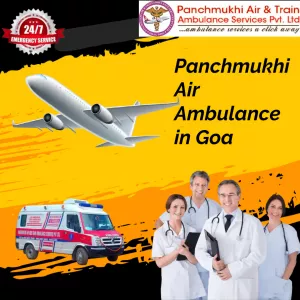 Choose Panchmukhi Air and Train Ambulance Services in Goa with Medical Equipment