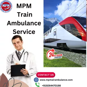 The MPM Train Ambulance Service in Kolkata Provides Rapid Medical Transportation