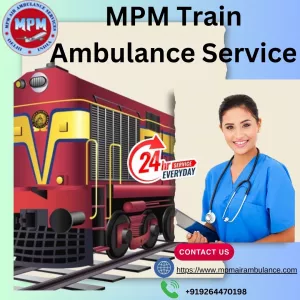 The MPM Train Ambulance Service in Mumbai Provides Safe Transfer to Distant Hospital