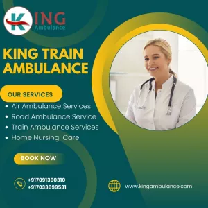 King Train Ambulance in Patna Promises to Make the Process of Moving Painless