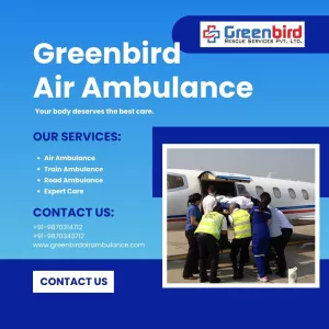 Get High-Tech Equipment At Greenbird Air Ambulance Services In Ludhiana