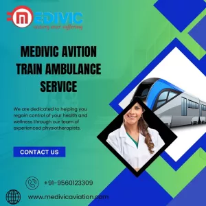 Timely Patient Transfer is provided by Medivic Aviation Train Ambulance in Patna