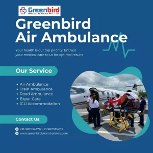 Greenbird Air Ambulance Service In Visakhapatnam Care At Jet Speed