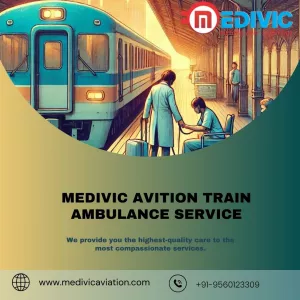 Medivic Aviation Train Ambulance Service in Patna is Affordable Yet Efficient Medical Transport