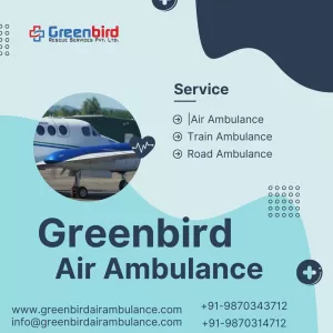 Opt For Greenbird Air Ambulance Service In Visakhapatnam With Reliable Evacuation Services