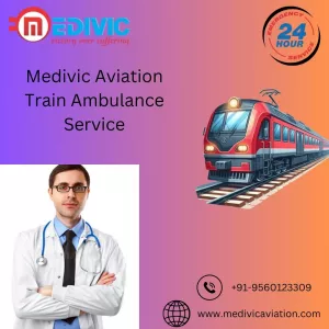 Medivic Aviation Train Ambulance Services in Guwahati provides efficient medical transportation