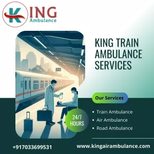 King Train Ambulance in Kolkata provides quick and comfortable transfer assistance