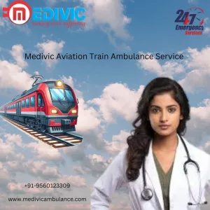 Medivic Aviation Train Ambulance in Guwahati provides timely transportation