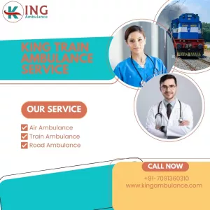 King Train Ambulance in Guwahati provides great services at reasonable prices