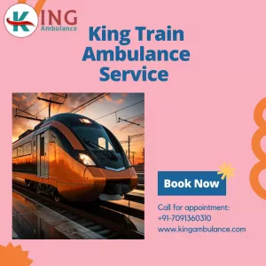 When you want an Immediate Transfer Book a King Train Ambulance in Ranchi