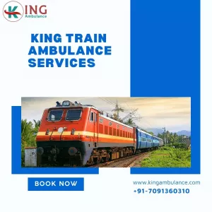King Train Ambulance Service in Bangalore is providing Good Transfer
