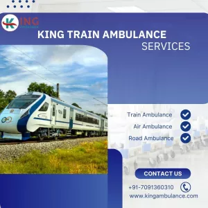 King Train Ambulance in Patna provides Adequate Care to Patients