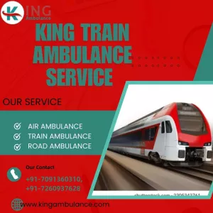 King Train Ambulance Provides the Fastest Medical Transfer Service in Guwahati