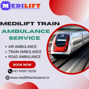 Avail Medilift Train Ambulance Service in Lucknow for High-Quality services