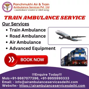 Take Trusted Panchmukhi Air and Train Ambulance Services in Guwahati with Medical Facility