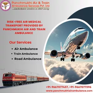Use the most preferred Air and Train Ambulance Services in Delhi by Panchmukhi