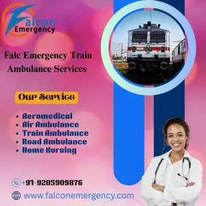 In Bangalore, Falc Emergency Train Ambulance offers a hassle-free patient transfer service