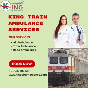 King Train Ambulance in Ranchi Provides Better Care to Patients during Transfer